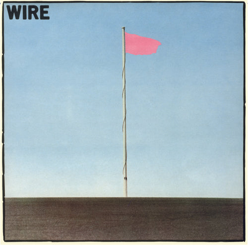 Wire - Pink Flag 12" Vinyl LP