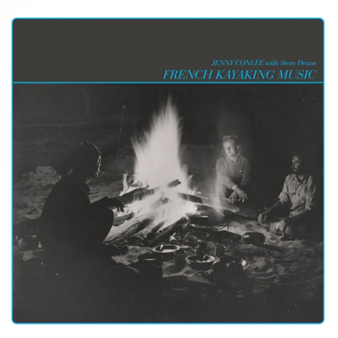 Conlee, Jenny & Steve Drizos - French Kayaking Music |