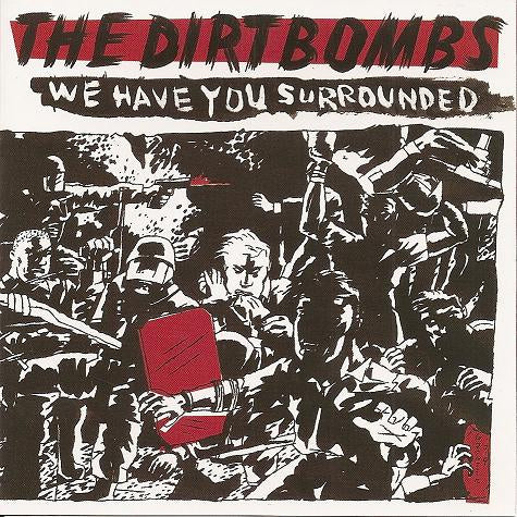 Gary Panter Vs. Alan Moore - The Dirtbombs - We Have You Surrounded