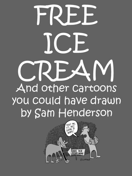 Sam Henderson's Free Ice Cream Available Now