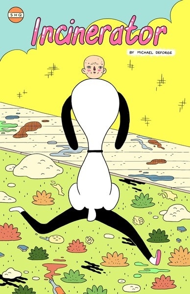 Michael DeForge's Incinerator New In The Shop