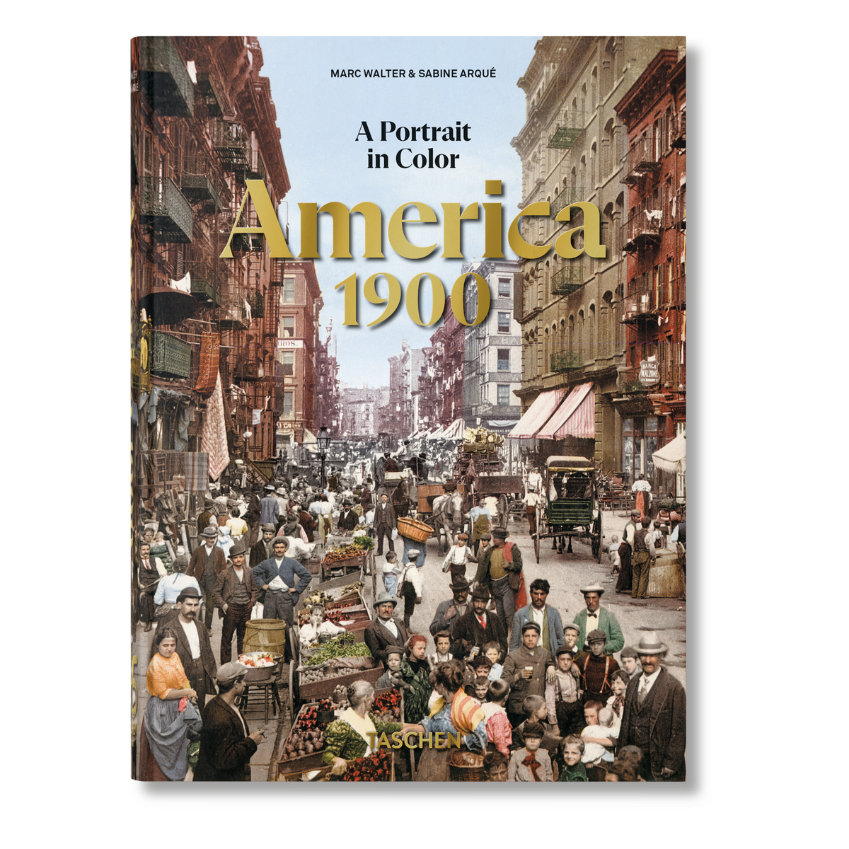 America 1900. A Portrait in Color. 45th Ed. (English)