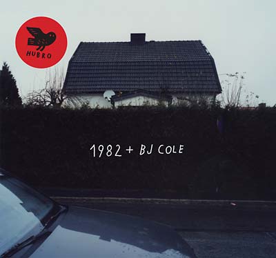 1982 + BJ Cole |