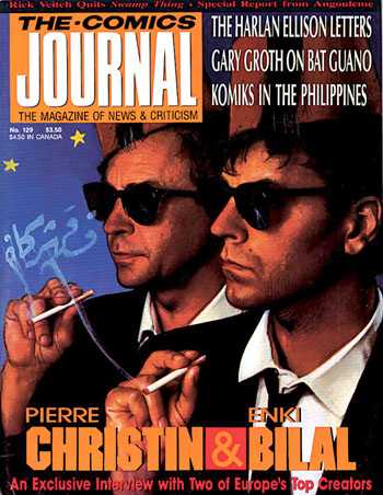 The Comics Journal #129 - Pierre Christian & Enki Bilal
