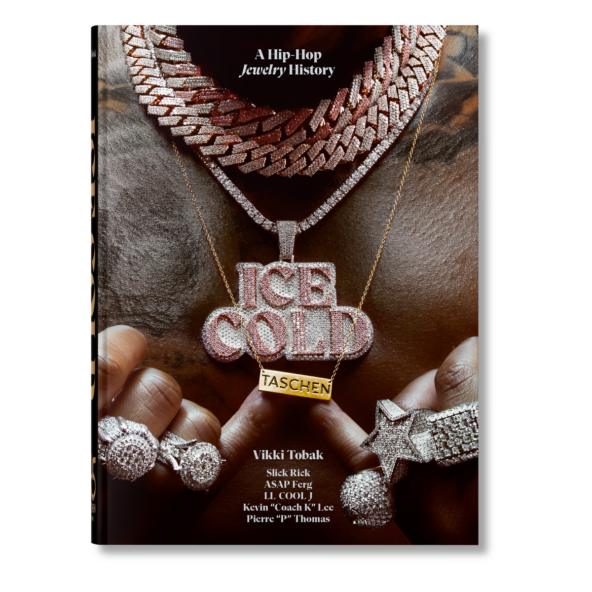 Ice Cold. A Hip-Hop Jewelry History. 45th Ed. (English)