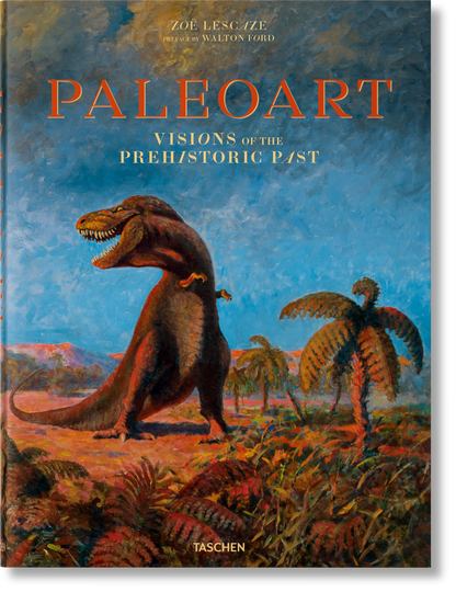 Paleoart. Visions of the Prehistoric Past (English)