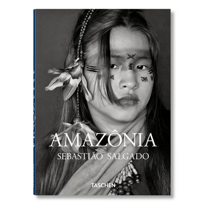 Sebastião Salgado. Amazônia (English)