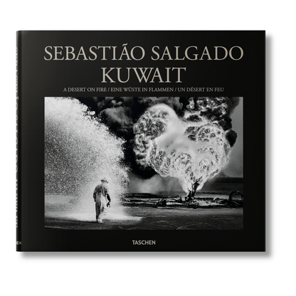 Sebastião Salgado. Kuwait. A Desert on Fire (German, French, English)