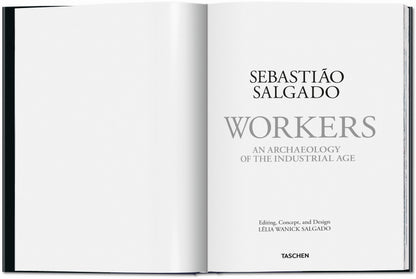 Sebastião Salgado. Workers. An Archaeology of the Industrial Age (English)