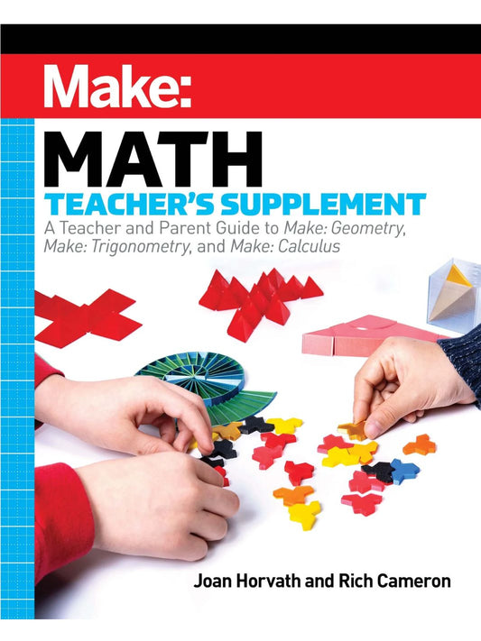 Make: Math Teacher's Supplement
