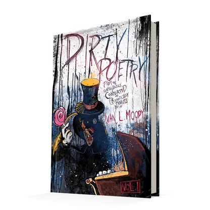 Ivan L. Moody's Dirty Poetry SIGNED Standard Edition