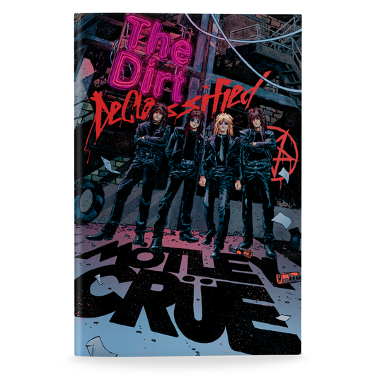 Mötley Crüe: The Dirt: Declassified - Hardcover