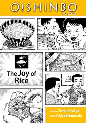 Oishinbo Vol. 6: The Joy of Rice