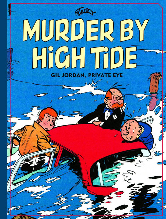 Gil Jordan, Private Detective: Murder by High Tide