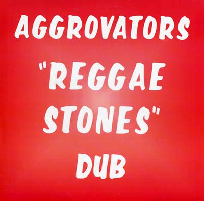 Reggae Stones Dub |