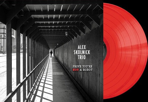 Alex Skolnick Trio - Prove You're Not a Robot (RED 2xVINYL) | Mint (M) Mint (M)