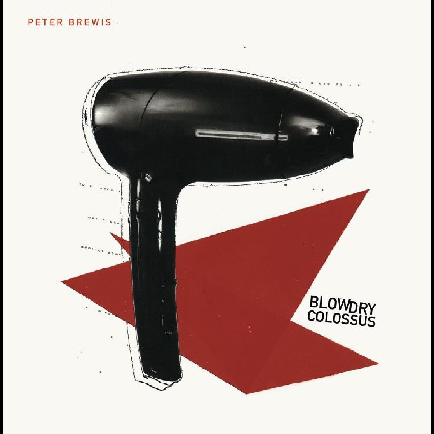 Brewis, Peter - Blowdry Colossus |
