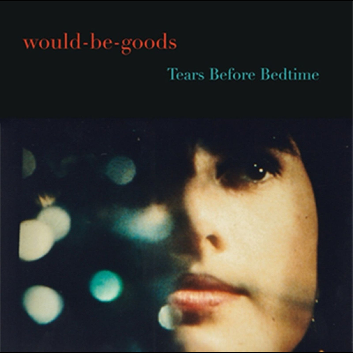 The Would-Be-Goods - Tears Before Bedtime (CD) | Mint (M) Mint (M)
