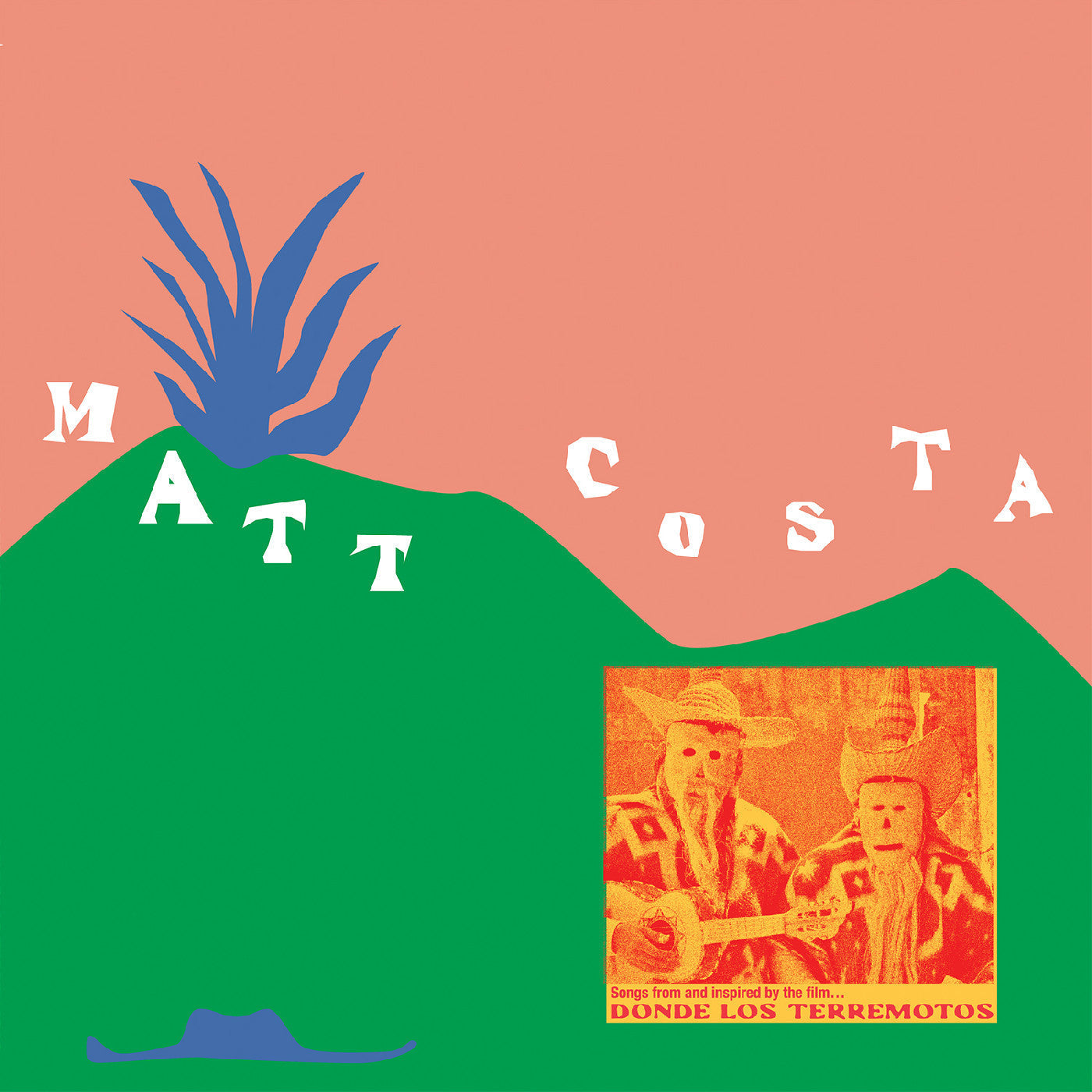 Costa, Matt - Donde Los Terremotos: Songs from and Inspired by the Film |