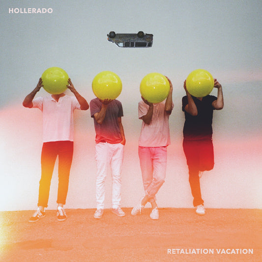 Hollerado - Retaliation Vacation |