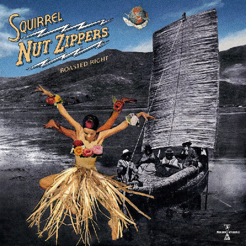 SQUIRREL NUT ZIPPERS - ROASTED RIGHT: EXPANDED EDITION (RSD 2026 VINYL) | Mint (M) Mint (M)