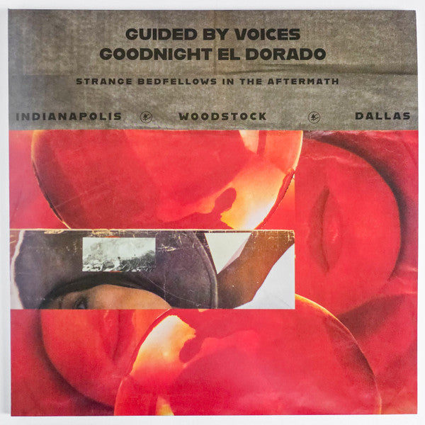 Guided By Voices - Goodnight El Dorado: Strange Bedfellows In The Aftermath (VINYL)*DISCOUNTED* |