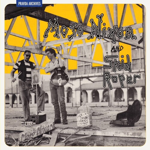 Mojo Nixon And Skid Roper - Mojo Nixon And Skid Roper (VINYL) | Mint (M) Mint (M)