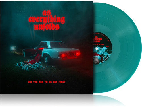 As Everything Unfolds - Did You Ask To Be Set Free? (140G) Clear Green Vinyl] |