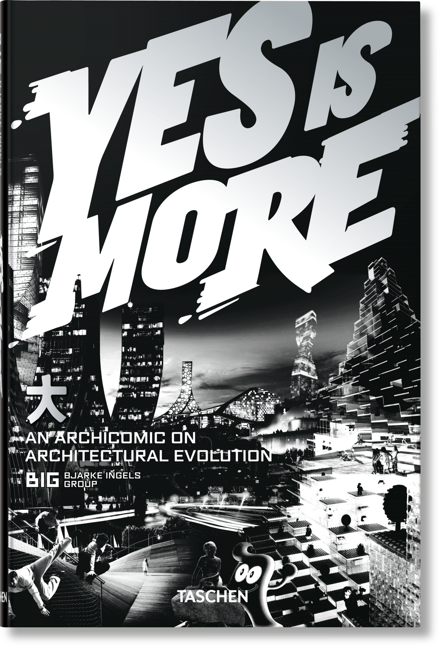 BIG. Yes is More. An Archicomic on Architectural Evolution (English)