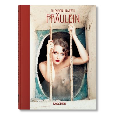 Ellen von Unwerth. Fräulein. 40th Ed. (German, French, English)