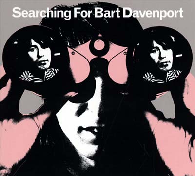Searching For Bart Davenport |