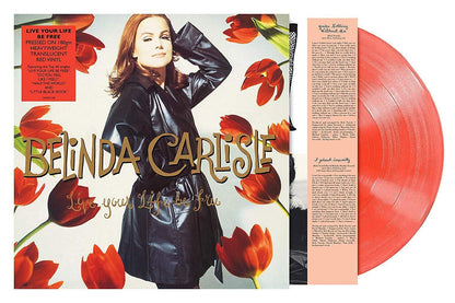 Belinda Carlisle - Live Your Life Be Free (Limited Edition, 180 Gram Translucent Red Colored Vinyl) [Import] |
