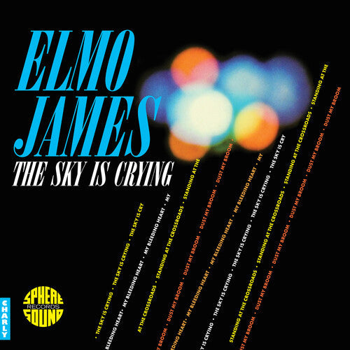 Elmo James - (PRE-ORDER 10/17/25) The Sky Is Crying (VINYL) | Mint (M) Mint (M)