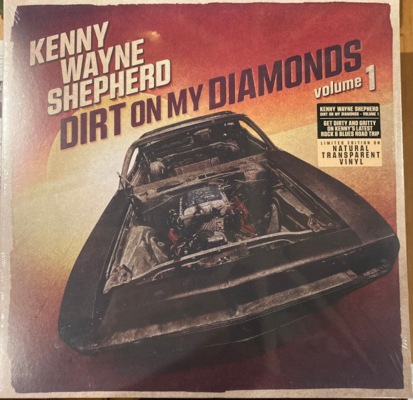 Kenny Wayne Shepherd - Dirt On My Diamonds Vol 1. (NATURAL TRANSPARENT VINYL) | Mint (M) Mint (M)