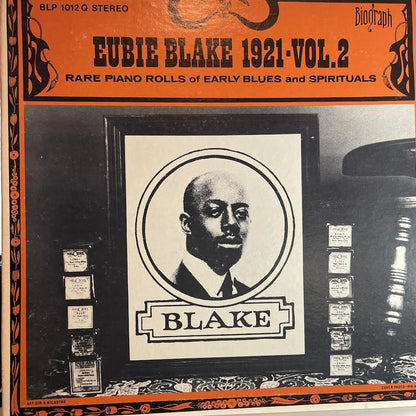Eubie Blake - 1921 - Vol. 2 Rare Piano Rolls Of Early Blues And Spirituals (VINYL) | Very Good Plus (VG+) Excellent+ (EX+)