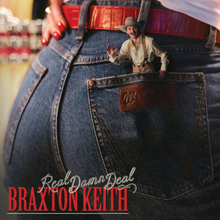 Braxton Keith - Real Damn Deal |