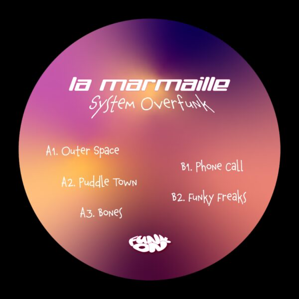 La Marmaille - System Overfunk (VINYL) | Mint (M) Mint (M)