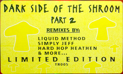 Dark Side Of The Shroom - Dark Side Of The Shroom Part 2 - The Remixes (12" VINYL) | Near Mint (NM) Near Mint (NM)