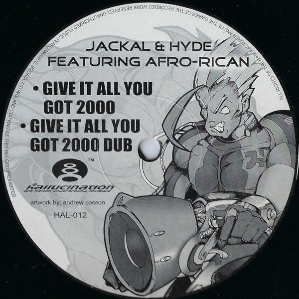 Jackal & Hyde - Give It All You Got 2000 (12" VINYL) | Excellent (EX)