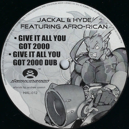 Jackal & Hyde - Give It All You Got 2000 (12" VINYL) | Excellent (EX)
