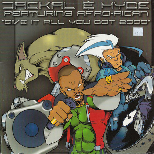 Jackal & Hyde - Give It All You Got 2000 (12" VINYL) | Excellent (EX)