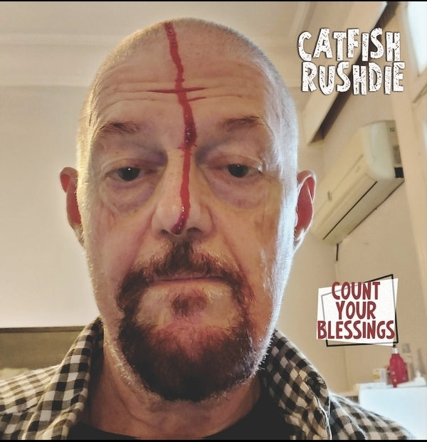 Catfish Rushdie - Count Your Blessings [LP] |