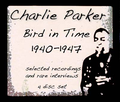 Bird In Time 1940-1947 |