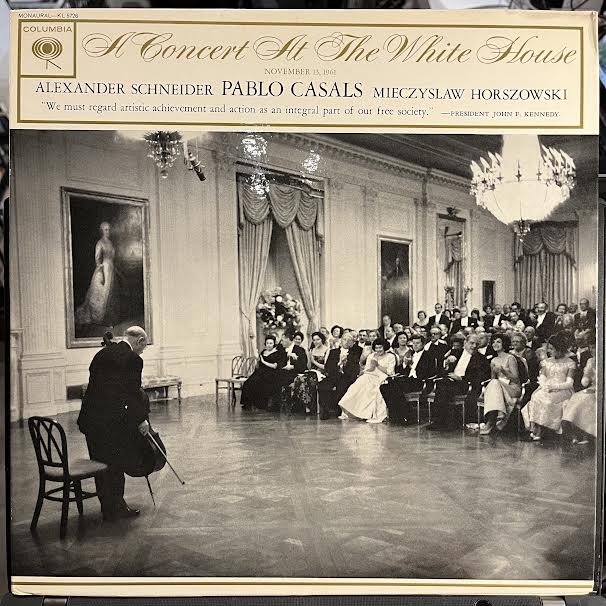 Pablo Casals - A Concert At The White House (VINYL) | Near Mint (NM or M-) Near Mint- (NM-)