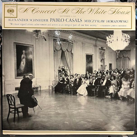 Pablo Casals - A Concert At The White House (VINYL) | Near Mint (NM or M-) Near Mint- (NM-)