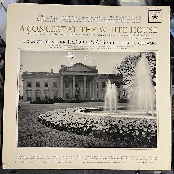 Pablo Casals - A Concert At The White House (VINYL) | Near Mint (NM or M-) Near Mint- (NM-)