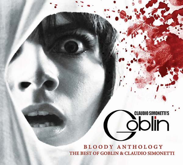 Bloody Anthology: The Best of Goblin & Claudio Simonetti |