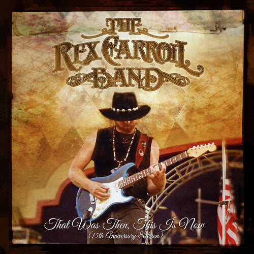 The Rex Carroll Band - That Was Then, This Is Now (MAROON VINYL) | Mint (M) Mint (M)