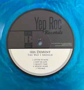 IRIS DEMENT - The Way I Should (30th Anniversary)(RSD 2026 BLUE VINYL) | Mint (M) Mint (M)