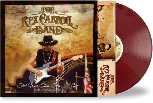 The Rex Carroll Band - That Was Then, This Is Now (MAROON VINYL) | Mint (M) Mint (M)